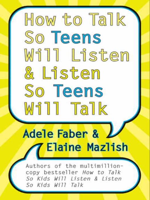 Title details for How to Talk So Teens Will Listen & Listen So Teens Will Talk by Adele Faber - Available